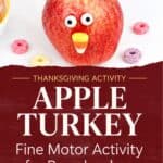 Apple Turkey Thanksgiving Fine Motor Activity - 12