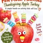 Apple Turkey Thanksgiving Fine Motor Activity