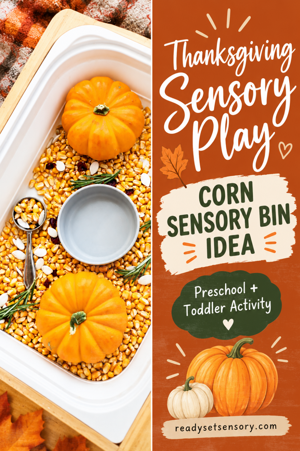 Thanksgiving Sensory Bin With Corn and Mini Pumpkins - Clean Up and Storage