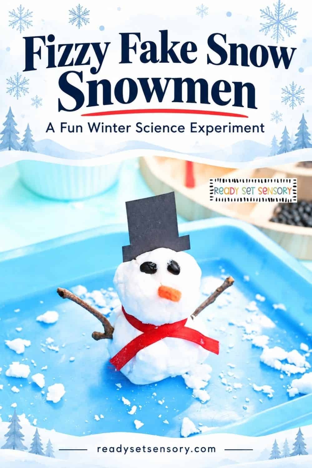 Fizzy Fake Snow Snowmen - Skills Kids Build
