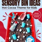 Hot Cocoa Sensory Bin - 13
