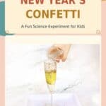 New Year’s Confetti Experiment for Kids - Tips and Variations
